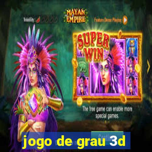 jogo de grau 3d